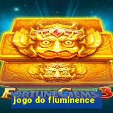 jogo do fluminence